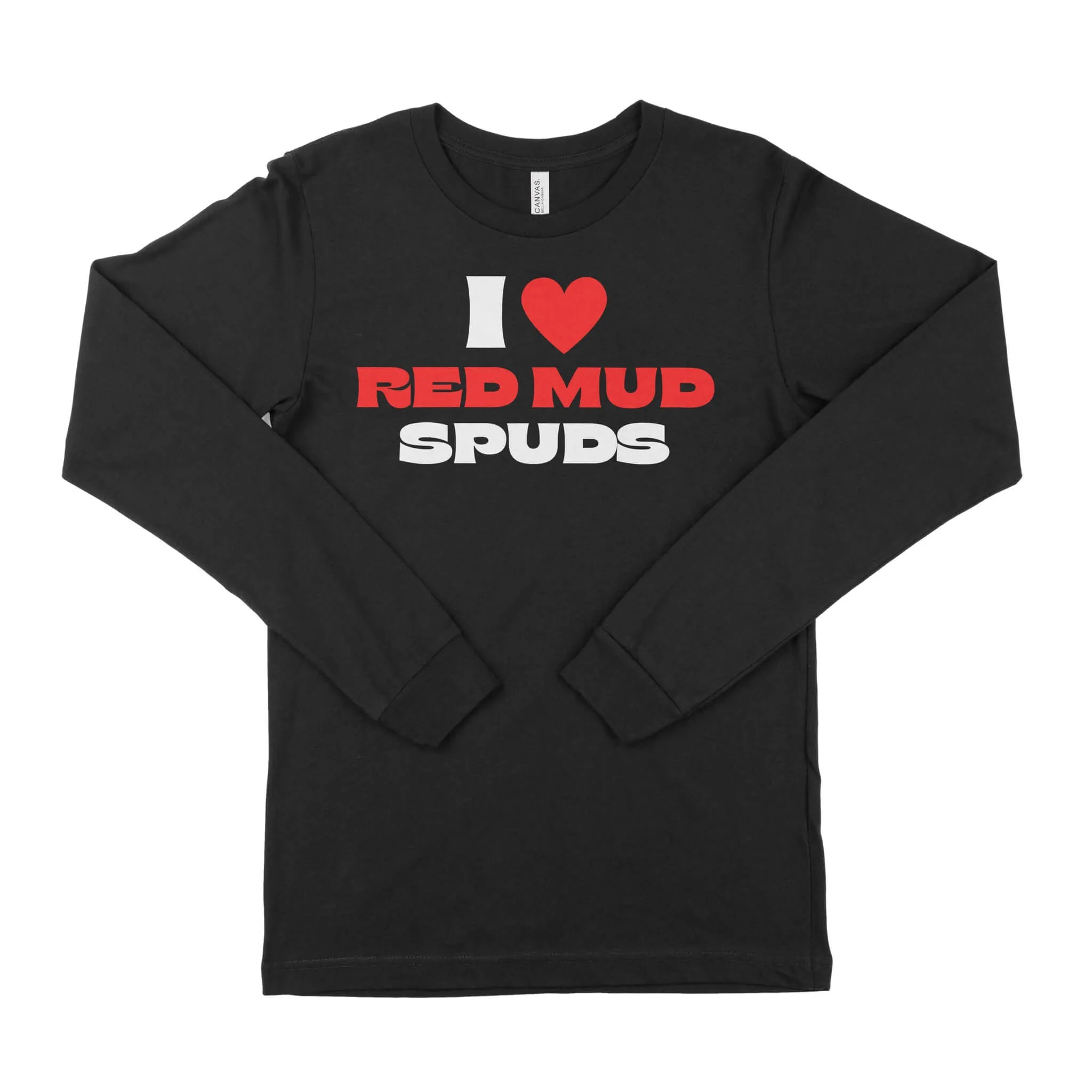 I Love Red Mud Spuds Unisex Long Sleeve T-Shirt